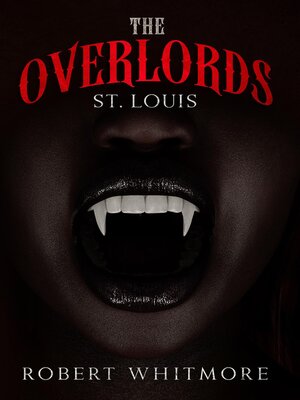 cover image of The Overlords--St. Louis